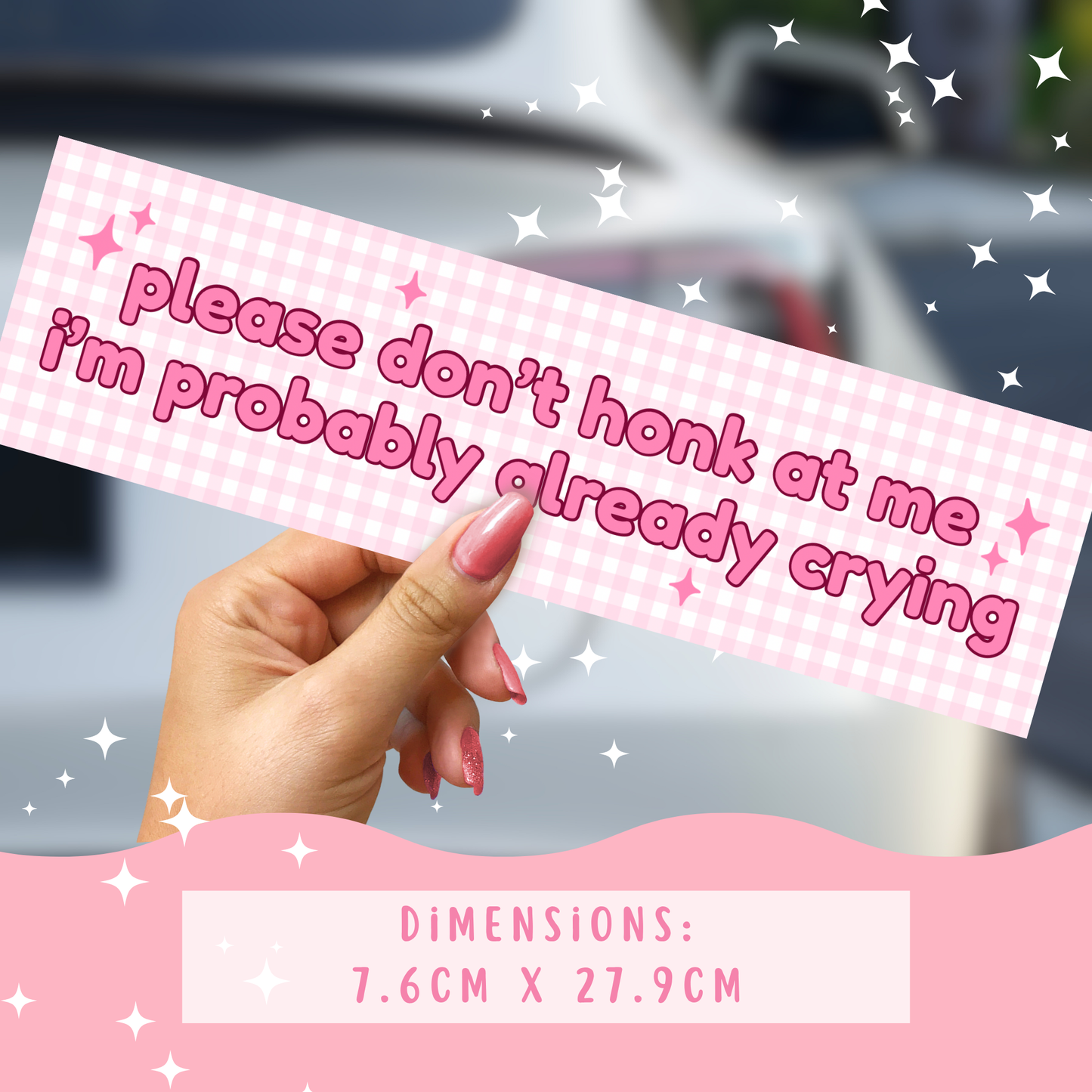 Probably Already Crying Bumper Sticker