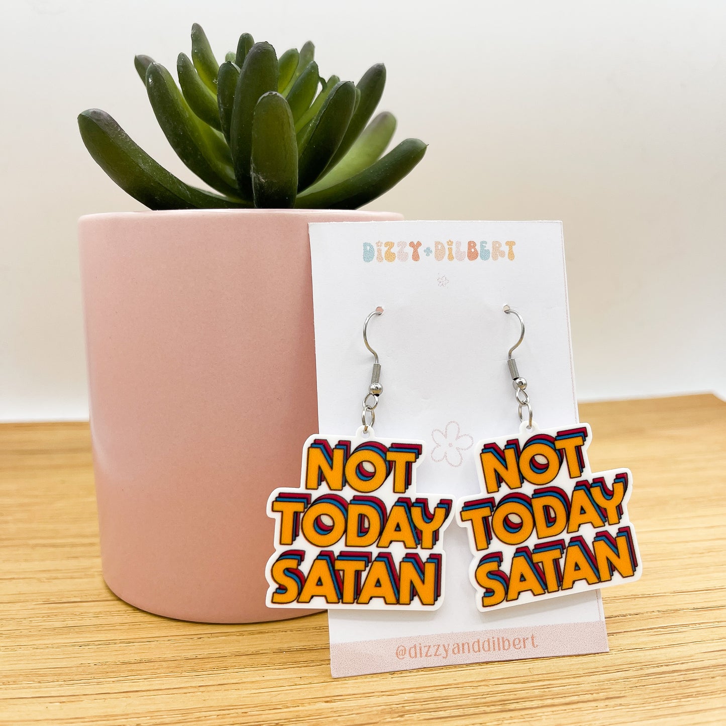 Not Today Satan Earrings