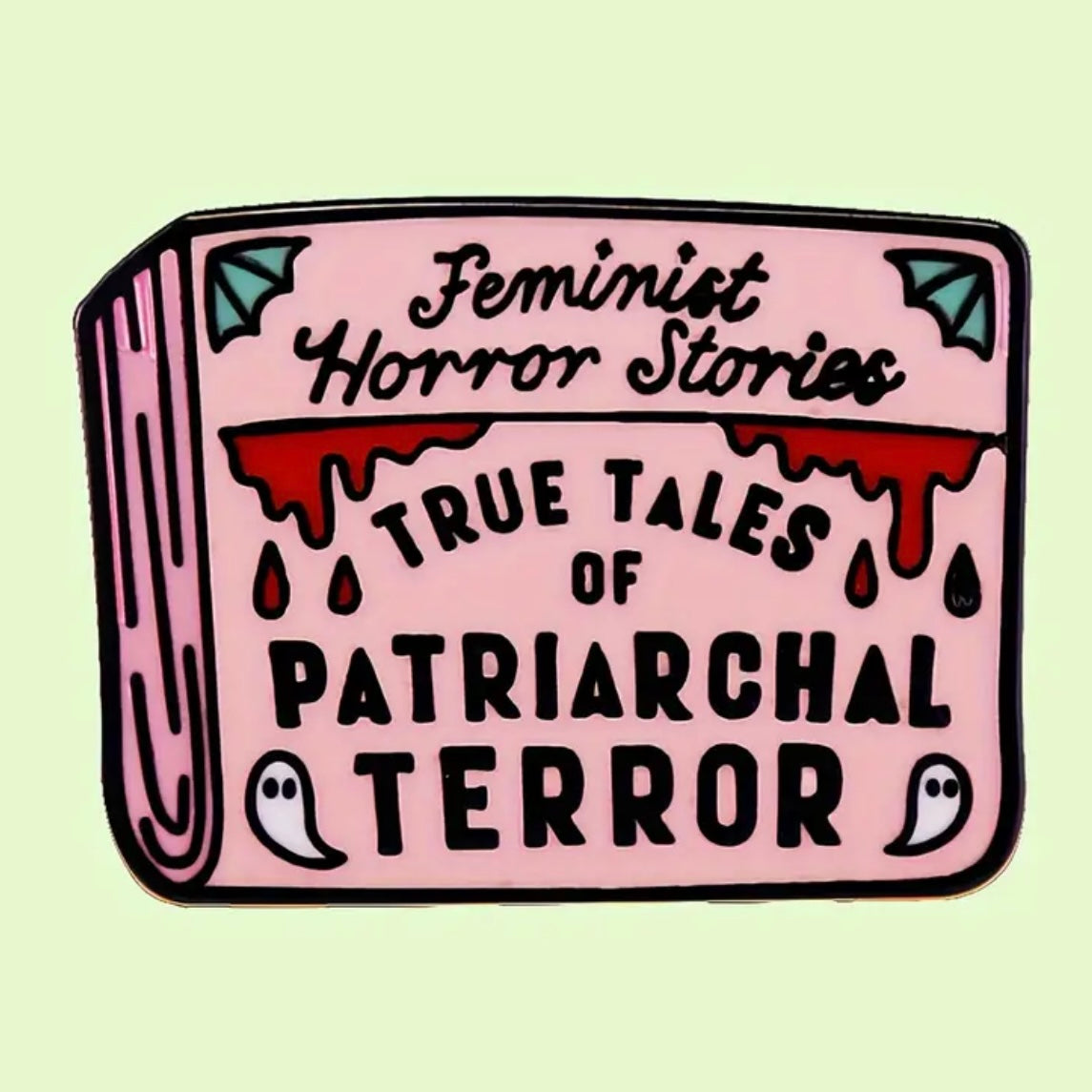 Patriarchal Terror Enamel Pin
