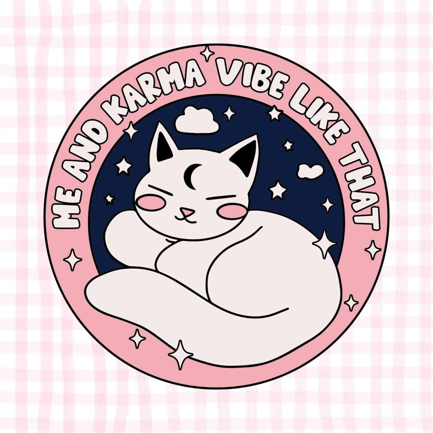 Karma Is A Cat Permanent Decal