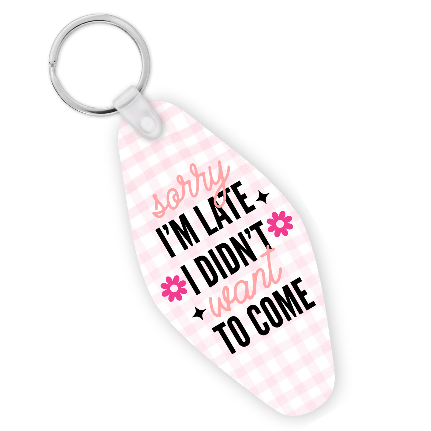 Didn't Want To Come Motel Keychain