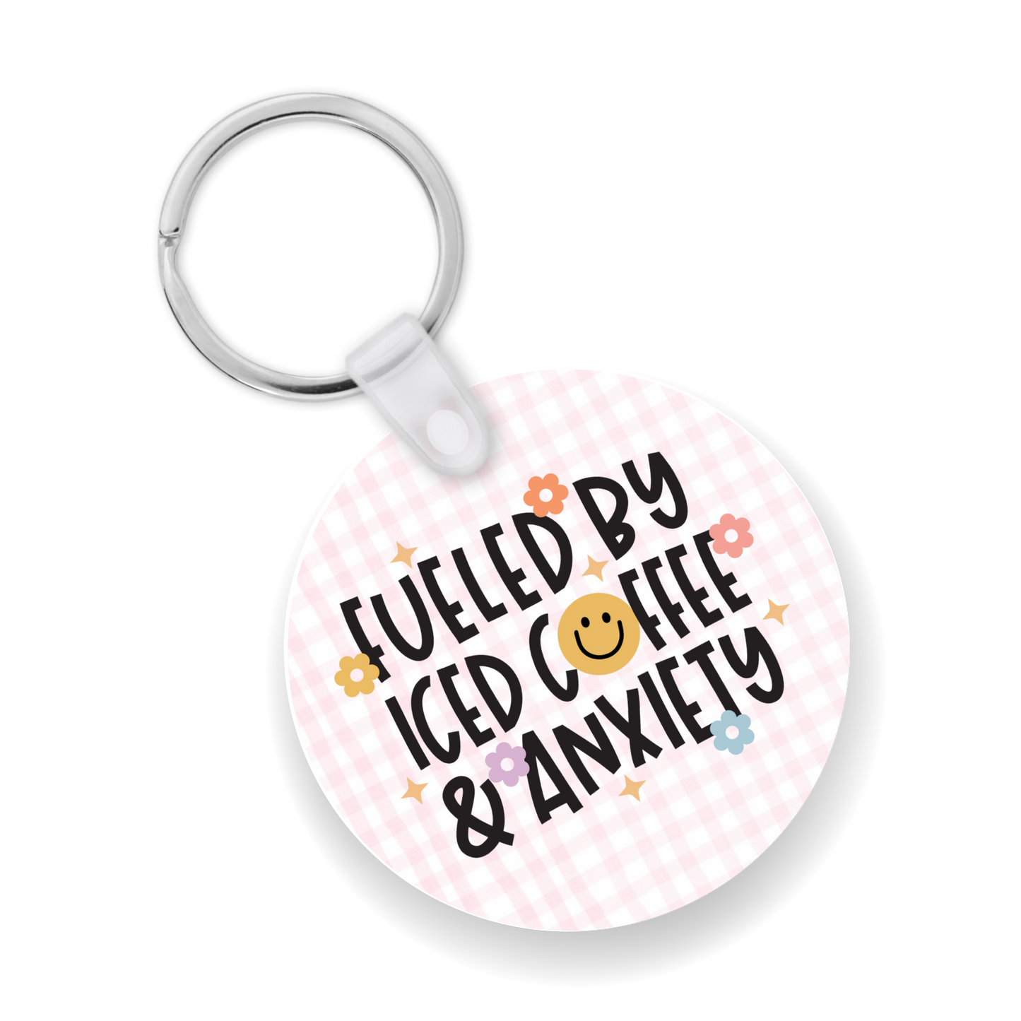 Fueled By Iced Coffee & Anxiety Keychain