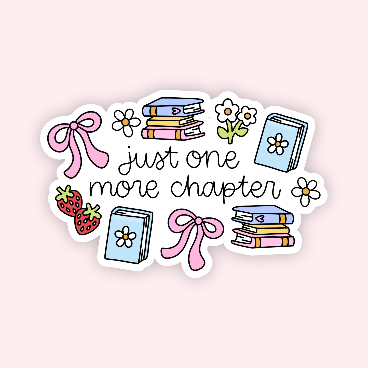 Just One More Chapter Sticker