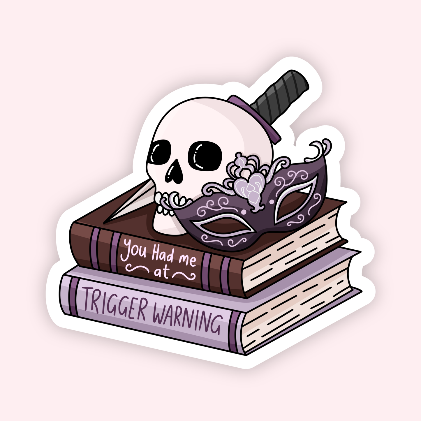 You Had Me At Trigger Warnings Sticker