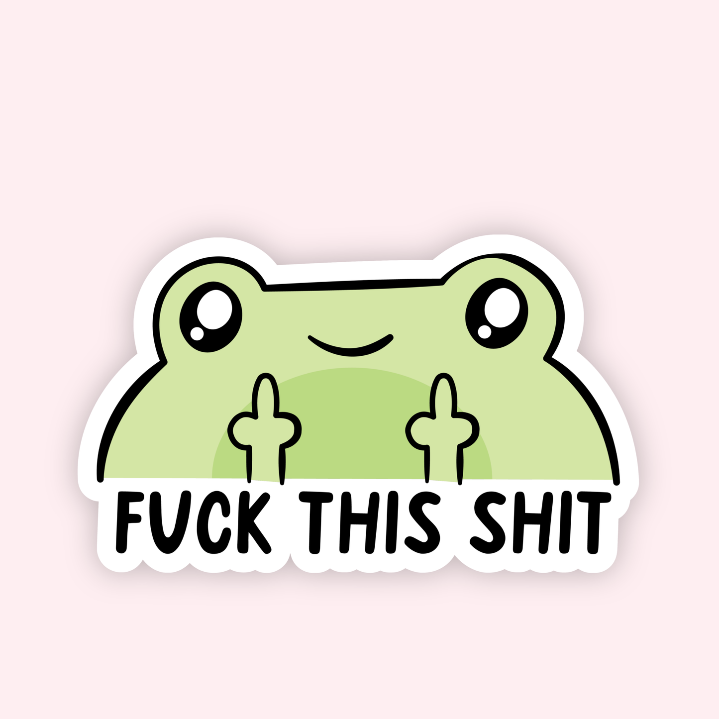 F*ck This Shit Sticker