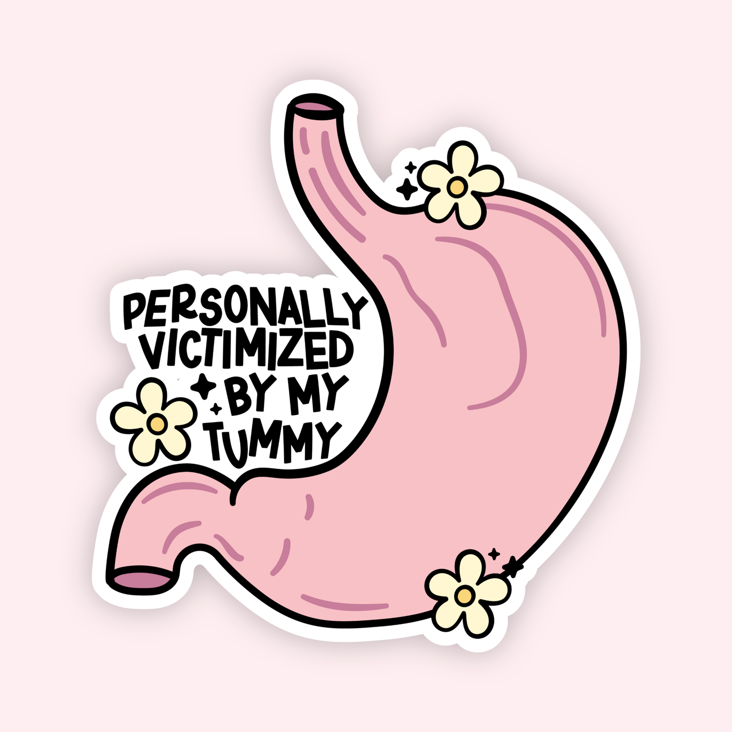 Victimised By My Tummy Sticker