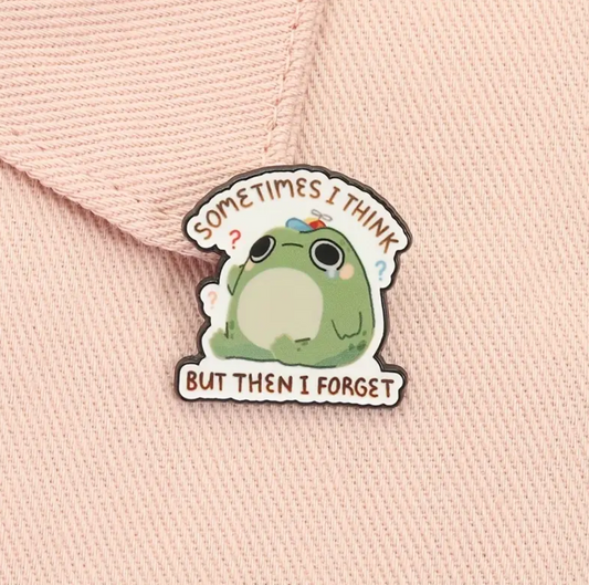 Sometimes I Think Enamel Pin