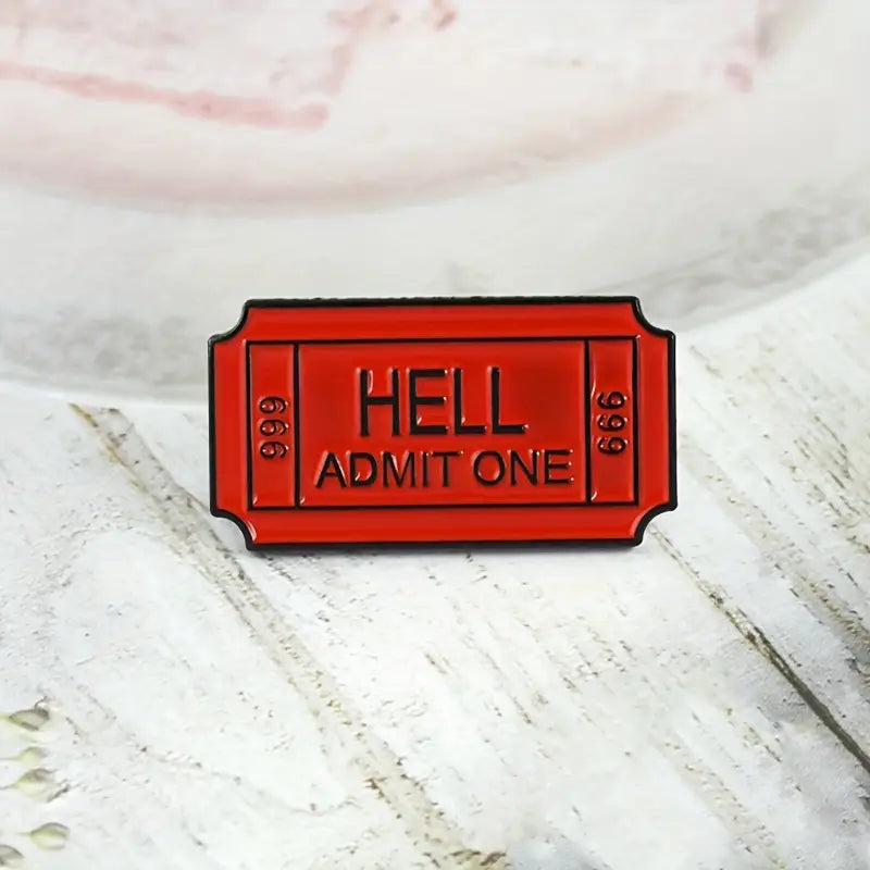 Hell Ticket Enamel Pin