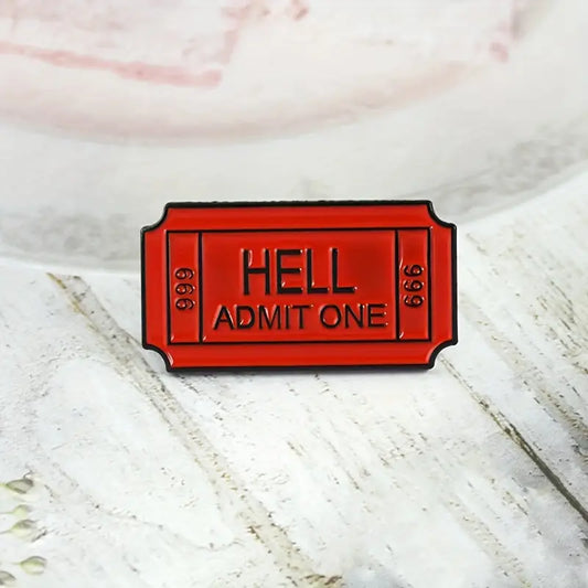 Hell Ticket Enamel Pin