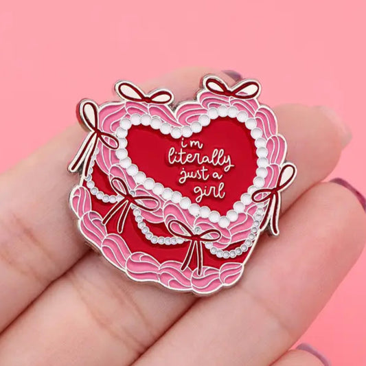 Literally Just A Girl Enamel Pin