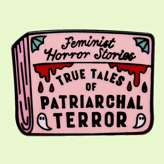 Patriarchal Terror Enamel Pin