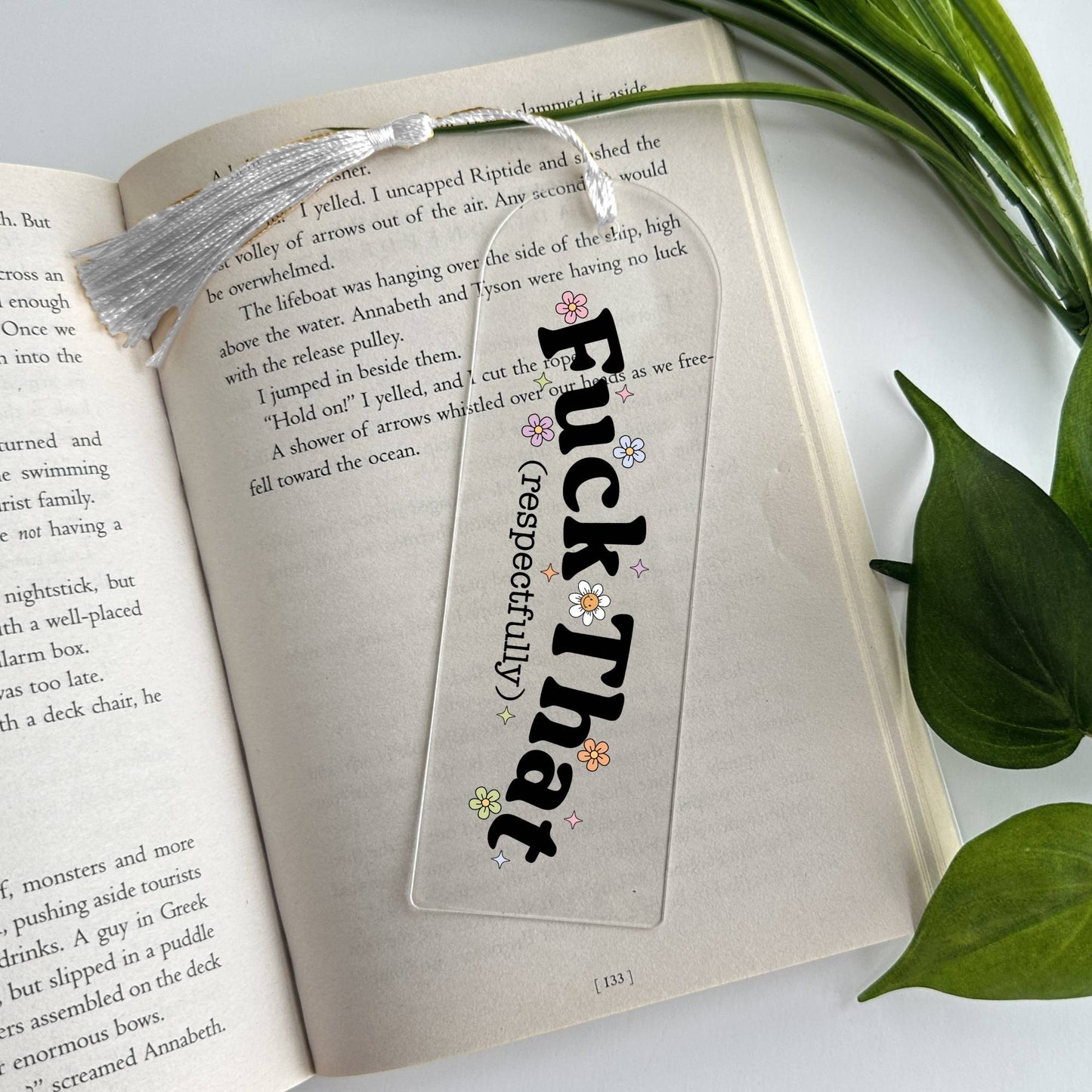 F*ck That Respectfully Acrylic Bookmark