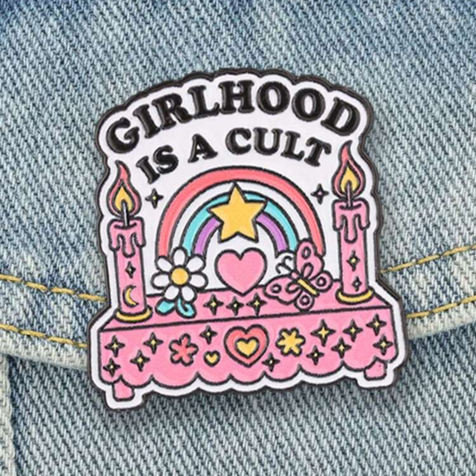 Girlhood Is A Cult Enamel Pin