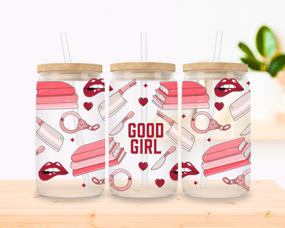 Good Girl Glass Cup