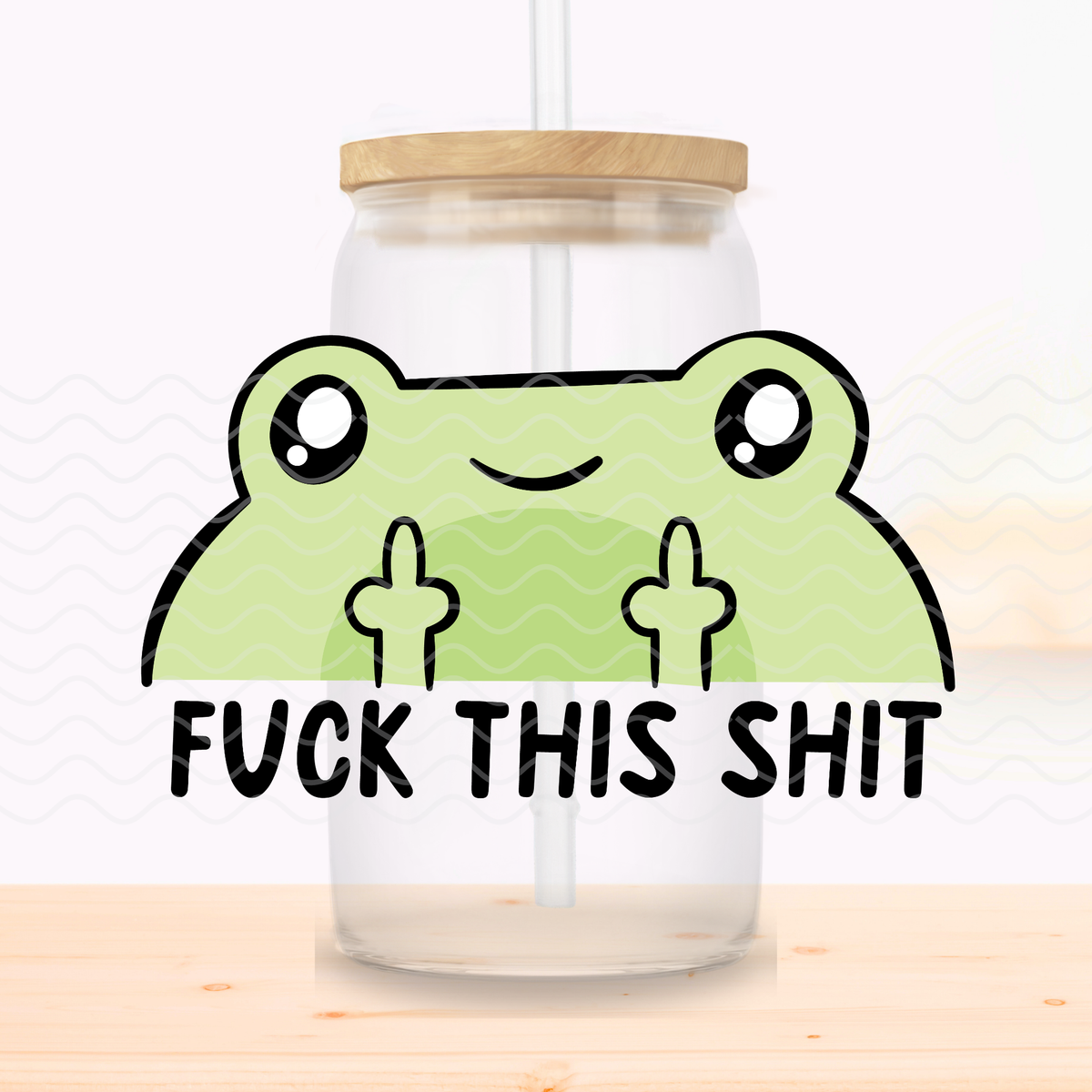 Fuck This Shit Glass Cup