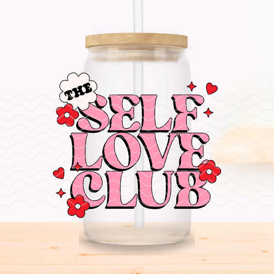 Self Love Club Glass Cup