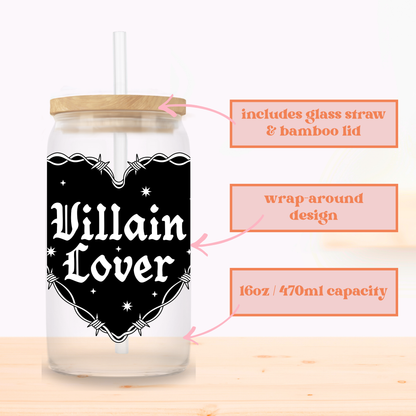 VIllian Lover Glass Cup