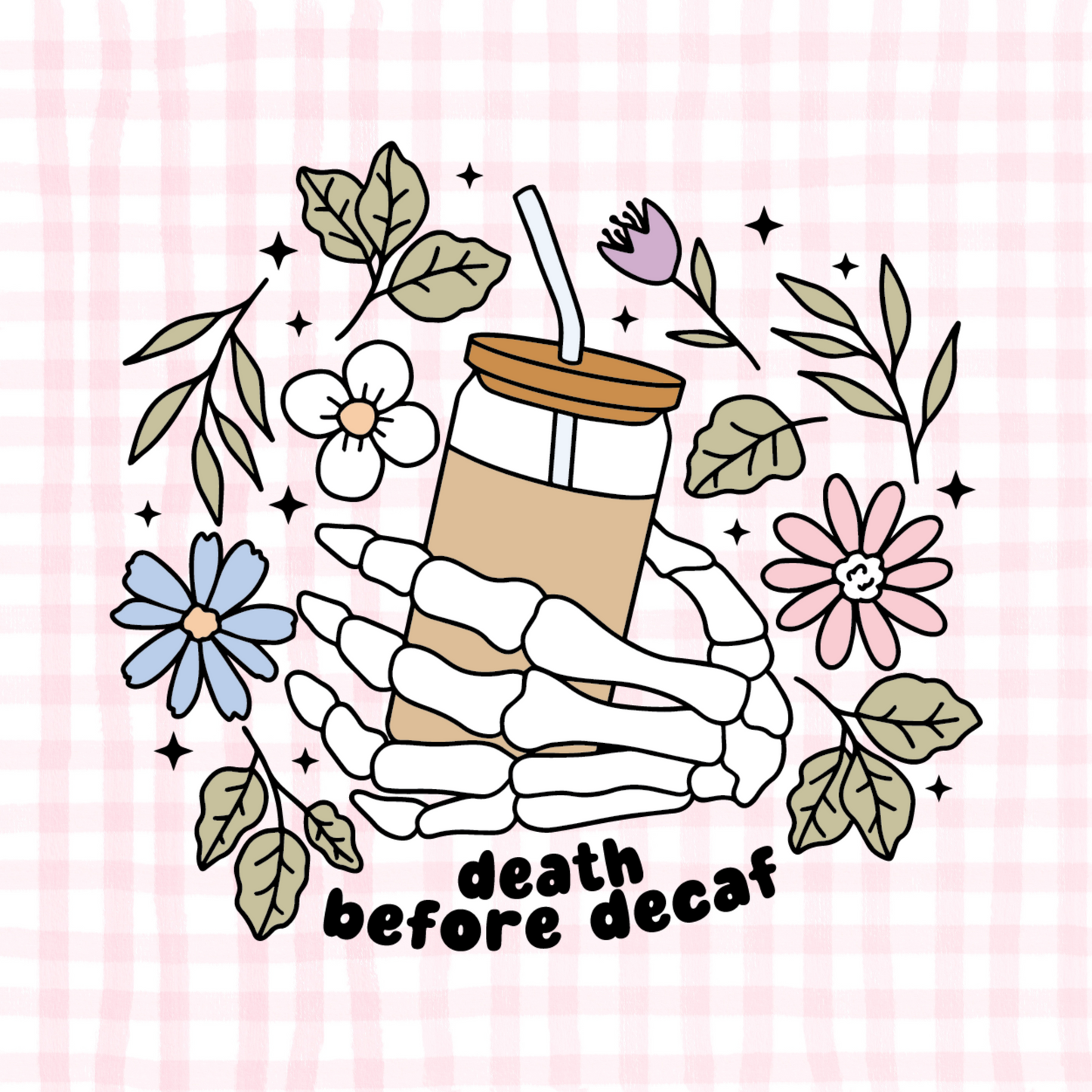 Death Before Decaf Permanent Decal