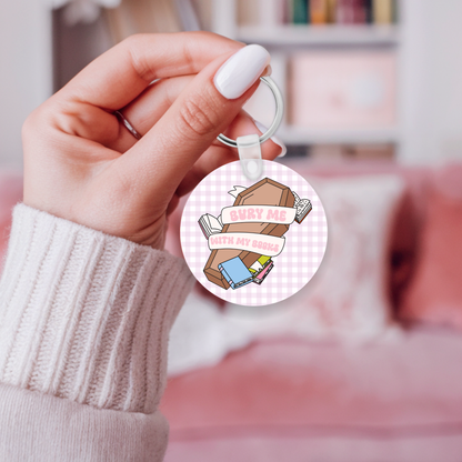 Bury Me With My Books Keychain
