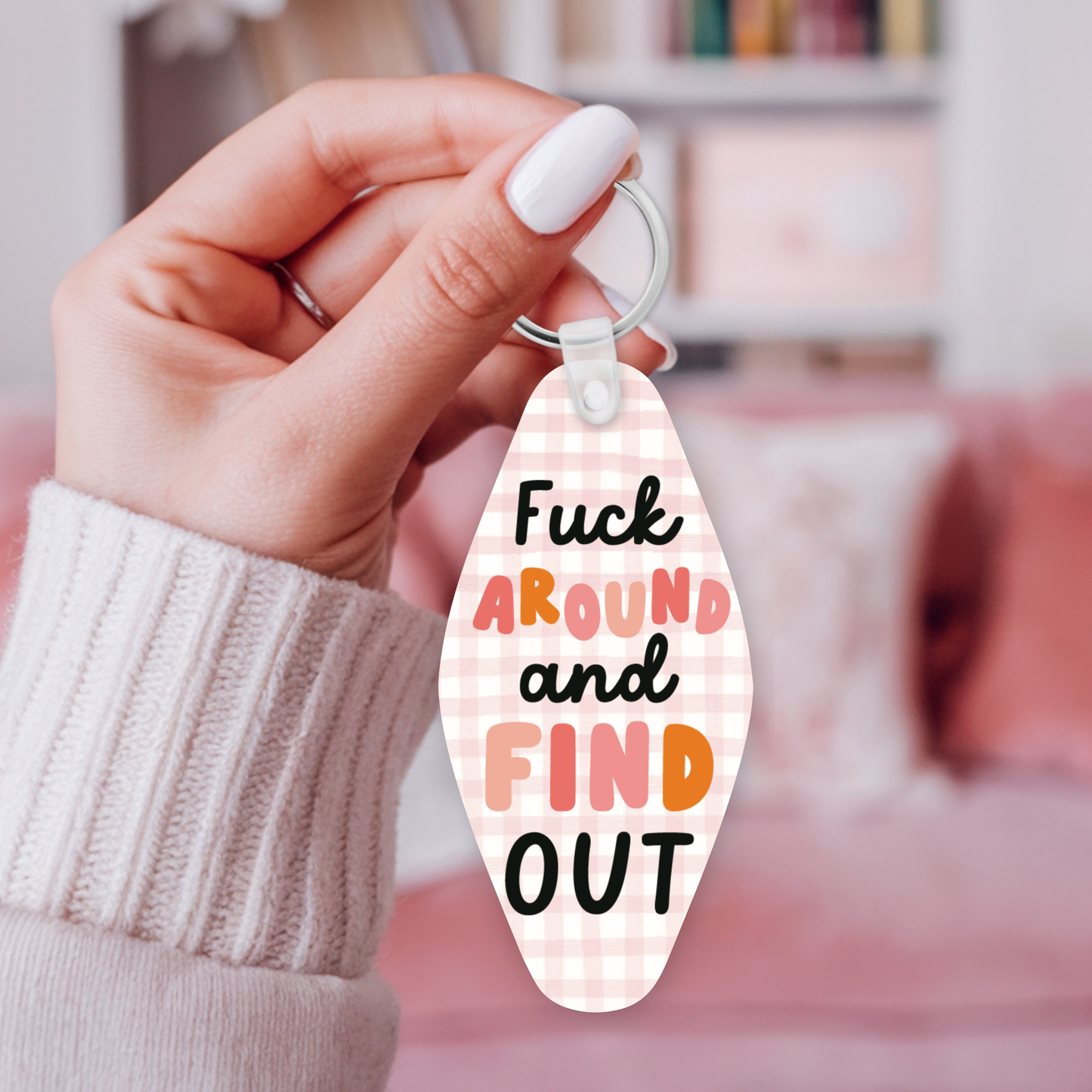 F*ck Around & Find Out Motel Keychain