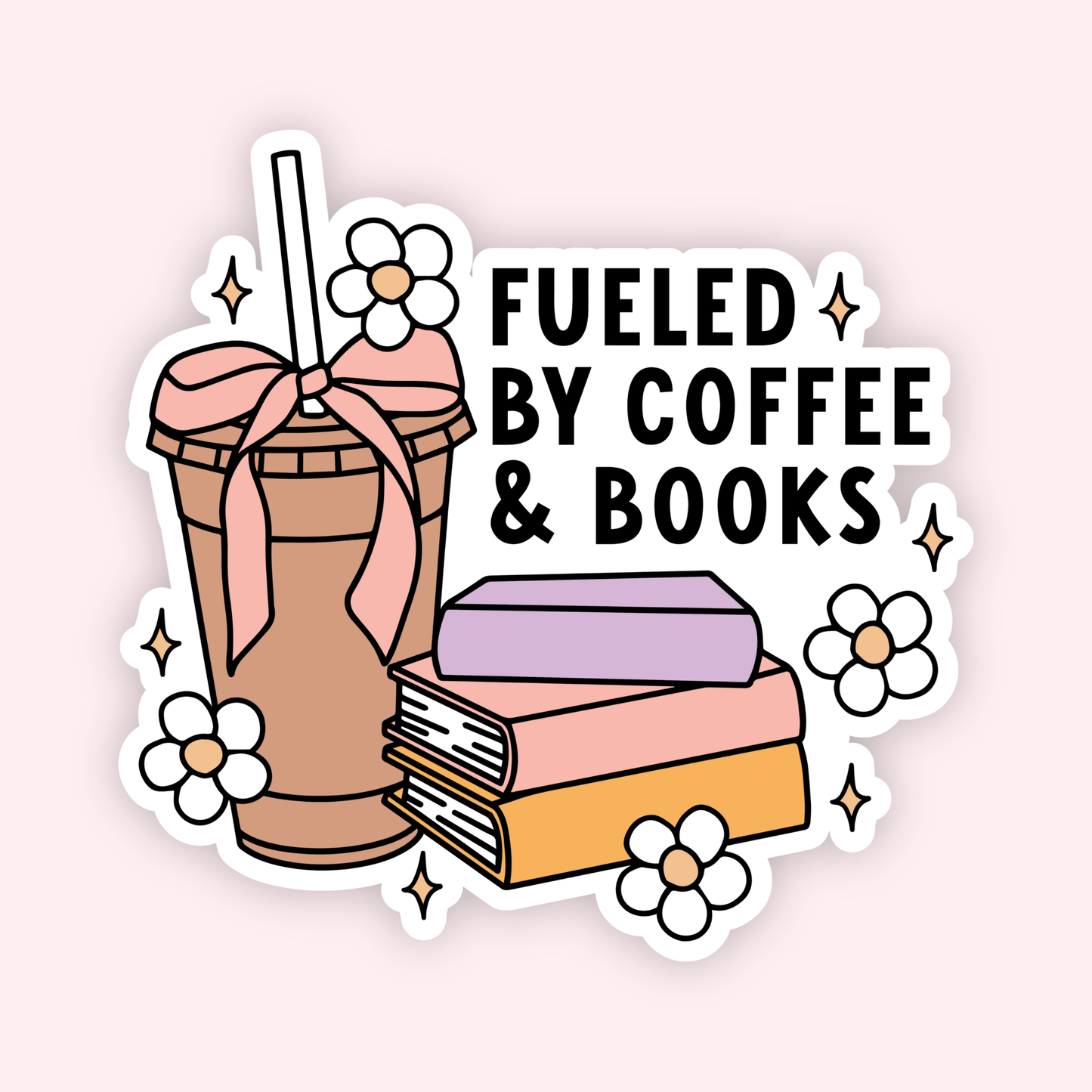 Fueled By Coffee & Books Sticker