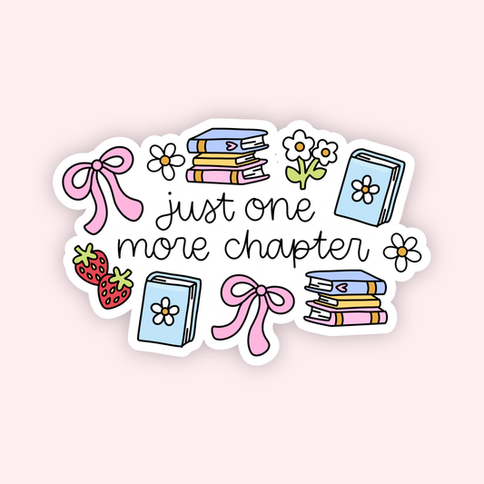 Just One More Chapter Sticker