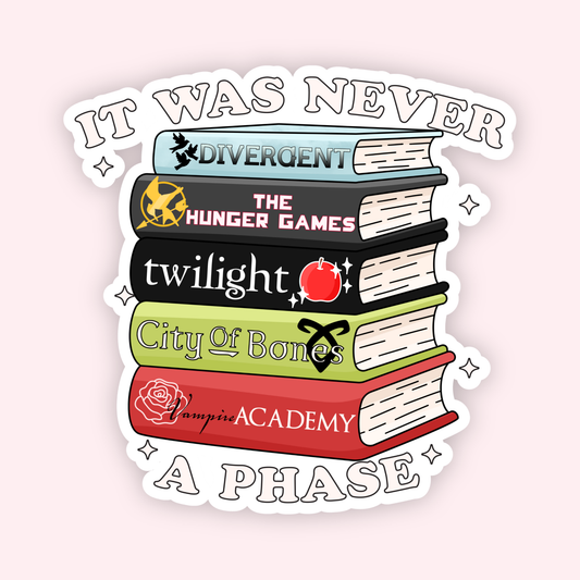 Never A Phase Sticker