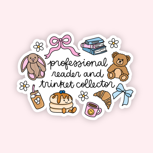 Professional Reader & Trinket Collector Sticker