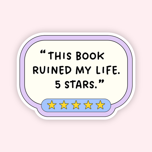 This Book Ruined My Life Sticker