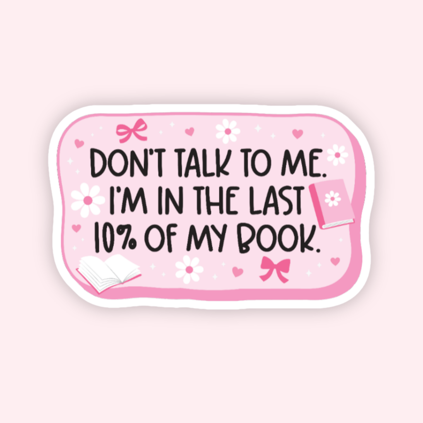 In The Last 10% Sticker