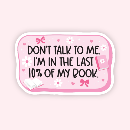 In The Last 10% Sticker
