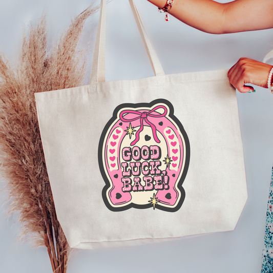 Good Luck Babe Canvas Tote Bag