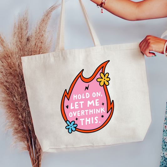 Let Me Overthink This Canvas Tote Bag